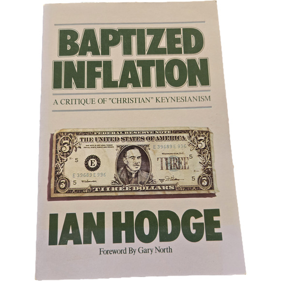 Baptized inflation by Ian Hodge 0930462130 institute for Christian economics - Picture 1 of 8